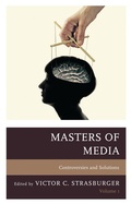 Cover: Masters of Media: Controversies and Solutions - Rowman & Littlefield Publishers