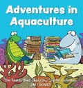 Cover: Adventures in Aquaculture: Volume 26 - Andrews McMeel Publishing