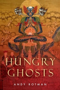 Abbildung von: Hungry Ghosts - Wisdom Publications