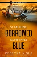 Cover: Something Borrowed Something Blue (Macy McVannel, #4) - Macy McVannel