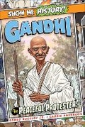 Cover: Gandhi: The Peaceful Protester! - Portable Press