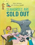 Cover: Seahorses Are Sold Out - Gecko Press