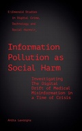 Cover: Information Pollution as Social Harm - Emerald Publishing Limited