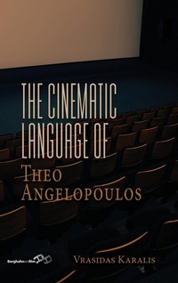 Abbildung von: The Cinematic Language of Theo Angelopoulos - Berghahn Books