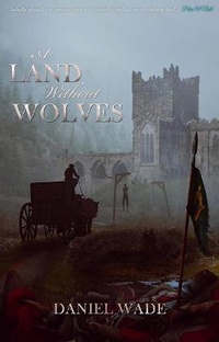 Enlarge image Cover: A Land Without Wolves - Temple Dark Books