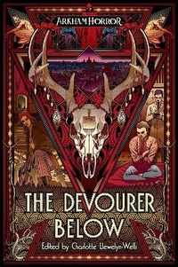 Enlarge image Cover: The Devourer Below - Aconyte Books