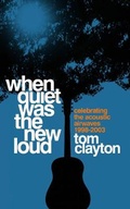 Cover: When Quiet Was the New Loud - Route Publishing