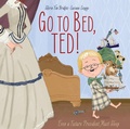Cover: Go to Bed, Ted! - Cameron & Company Inc