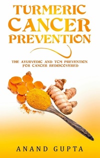 Abbildung von: Turmeric Cancer Prevention - Books on Demand