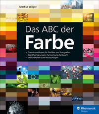 Abbildung von: Das ABC der Farbe - Rheinwerk