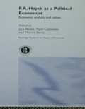 Cover: F.A. Hayek as a Political Economist - Routledge