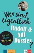 Cover: Wer sind eigentlich Rudolf & Adi Dassler? - Klett