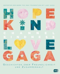 Abbildung von: Channel Kindness - Geschichten über Freundlichkeit und Zusammenhalt - cbj