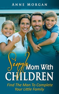 Enlarge image Cover: Single Mom With Children - BoD - Books on Demand