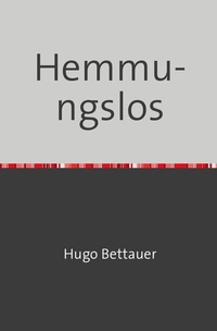 Abbildung von: Hemmungslos - epubli