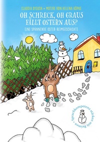 Abbildung von: Oh Schreck, oh Graus, fällt Ostern aus? - BoD - Books on Demand