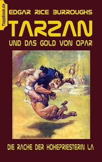 Abbildung von: Tarzan und das Gold von Opar - BoD - Books on Demand