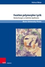 Cover: Facetten polymorpher Lyrik - Brill Deutschland