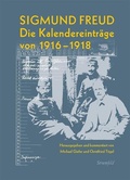 Cover: Die Kalendereintr&auml;ge von 1916-1918 - Psychosozial-Verlag