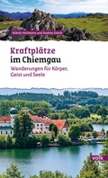Cover: Kraftpl&auml;tze im Chiemgau - Volk Verlag