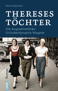 Abbildung von: Thereses Töchter - Volk Verlag