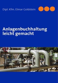 Abbildung von: Einstieg in die Anlagenbuchhaltung - FVSR Fachverlag für Steuern und Recht