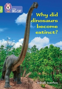 Enlarge image Cover: Why did dinosaurs become extinct? - Collins