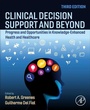 Cover: Clinical Decision Support and Beyond - Academic Press