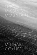 Cover: The Missing Mountain - University of Chicago Press