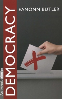 Enlarge image Cover: An Introduction to Democracy - Institute of Economic Affairs