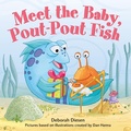 Cover: Meet the Baby, Pout-Pout Fish - Farrar, Straus & Giroux Inc