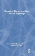 Cover: Murakami Haruki and Our Years of Pilgrimage - Routledge