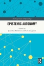 Cover: Epistemic Autonomy - Routledge
