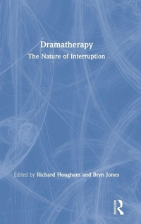 Enlarge image Cover: Dramatherapy - Routledge