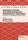 Cover: Nonlinear Systems and Their Remarkable Mathematical Structures - Chapman & Hall/CRC