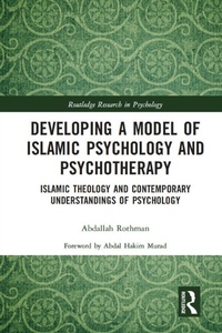 Enlarge image Cover: Developing a Model of Islamic Psychology and Psychotherapy - Routledge
