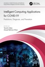 Cover: Intelligent Computing Applications for COVID-19 - CRC Press