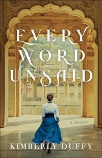 Enlarge image Cover: Every Word Unsaid - Bethany House Publishers, a division of Baker Publishing Group