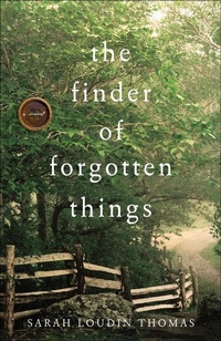 Enlarge image Cover: The Finder of Forgotten Things - Bethany House Publishers, a division of Baker Publishing Group