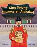 Cover: King Sejong Invents an Alphabet - Albert Whitman & Company