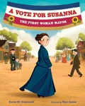 Cover: A Vote for Susanna - Albert Whitman & Company