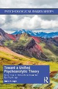 Cover: Toward a Unified Psychoanalytic Theory - Routledge