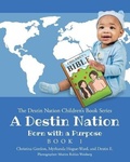Cover: A Destin Nation - Christian Faith Publishing, Inc