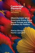 Cover: (Mis)Informed: What Americans Know About Social Groups and Why it Matters for Politics - Cambridge University Press
