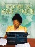 Cover: Ida B. Wells, Voice of Truth - St Martin's Press