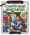Cover: Crush and Color: Country Music Heartthrobs - St Martin's Press