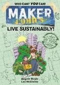 Cover: Maker Comics: Live Sustainably! - First Second