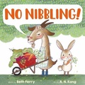 Cover: No Nibbling! - Roaring Brook Press