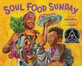 Cover: Soul Food Sunday - Abrams Books for Young Readers