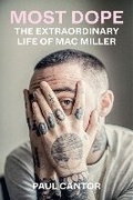 Cover: Most Dope: The Extraordinary Life of Mac Miller - Abrams Press